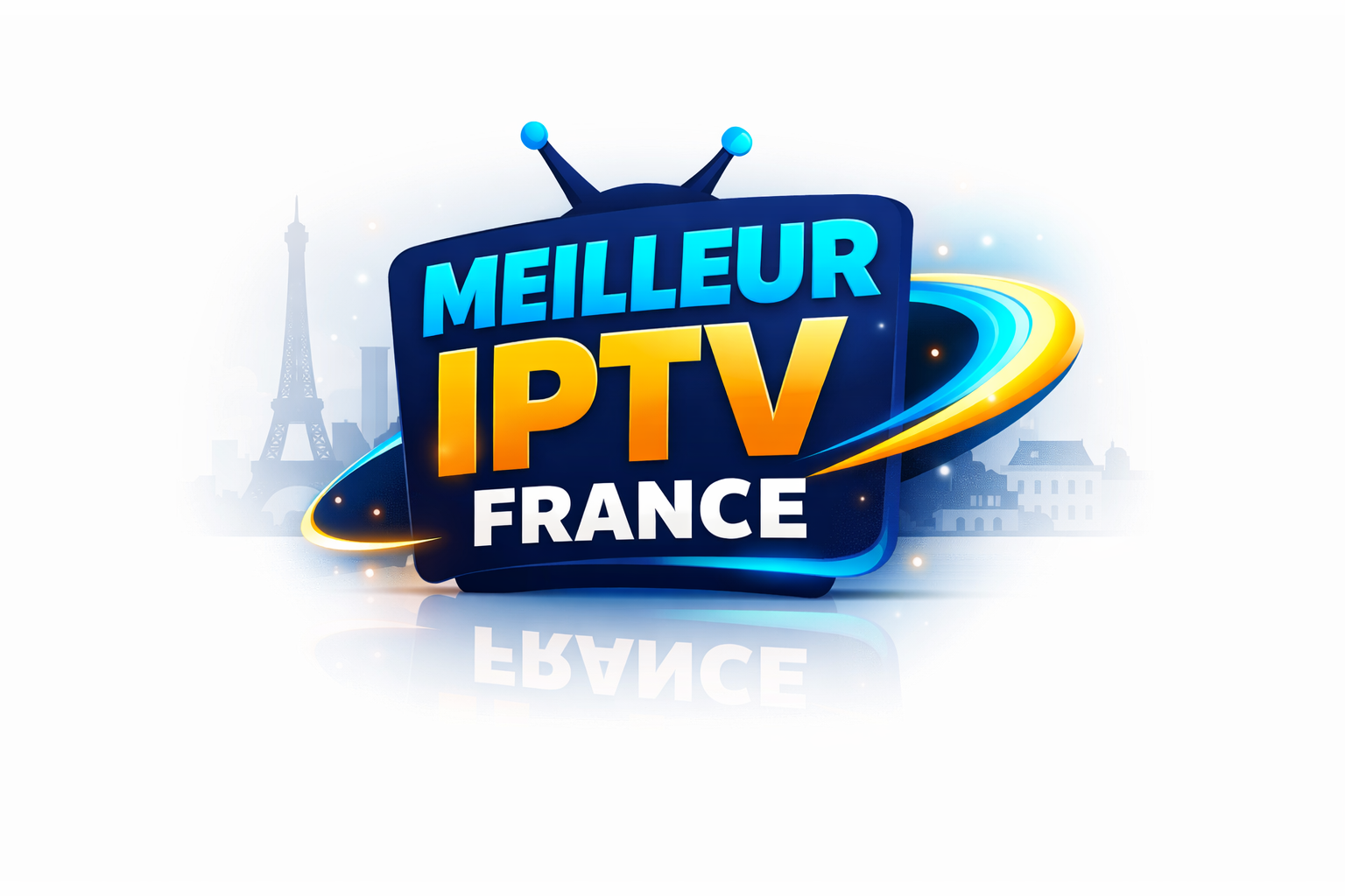 Meilleur IPTV France 4K - Streaming Smart TV avec Ligue 1